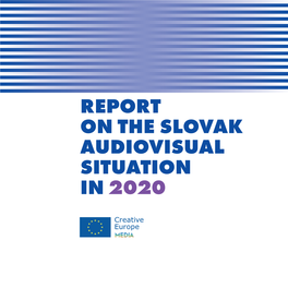 Report on the Slovak Audiovisual Situation in 2020