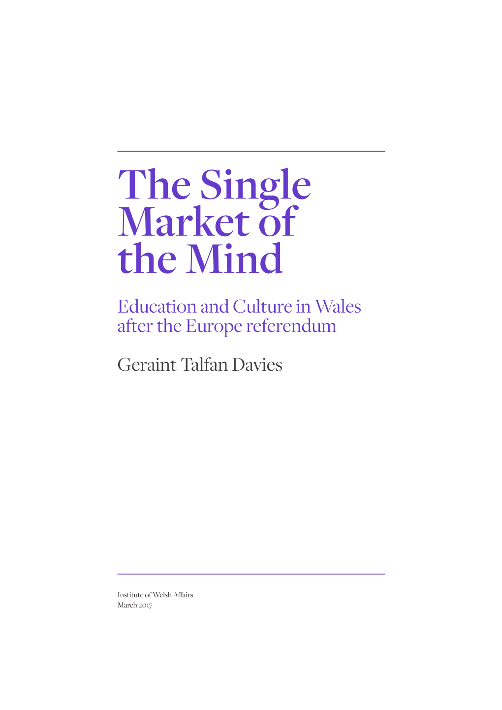 The Single Market of the Mind