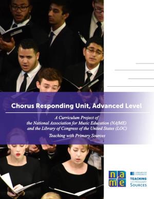 Chorus Responding Unit, Advanced Level