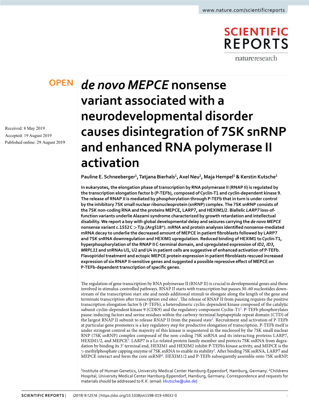 De Novo Mepcenonsense Variant Associated with a Neurodevelopmental Disorder Causes Disintegration of 7SK Snrnp and Enhanced Rna Polymerase Ii Activation