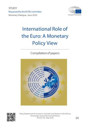 International Role of the Euro: a Monetary Policy View