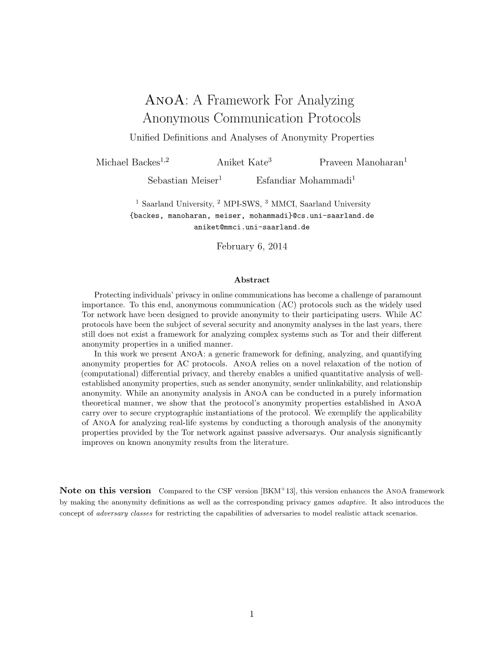 Anoa: a Framework for Analyzing Anonymous Communication Protocols Uniﬁed Deﬁnitions and Analyses of Anonymity Properties