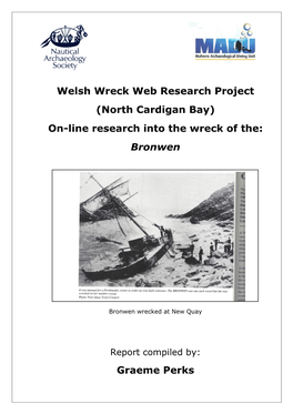 Welsh Wreck Web Research Project (North Cardigan Bay) On-Line Research Into the Wreck of The: Bronwen