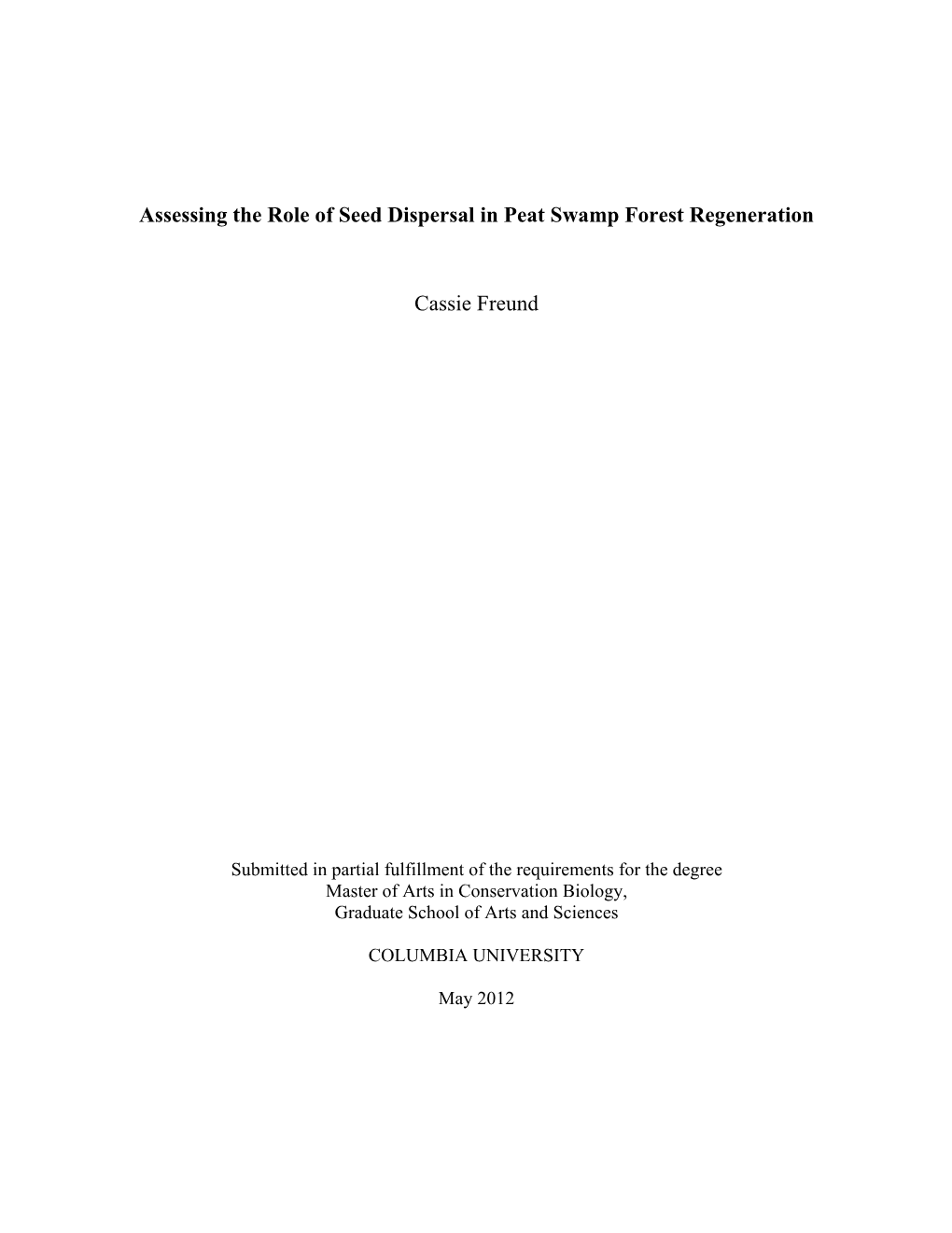 Assessing the Role of Seed Dispersal in Peat Swamp Forest Regeneration