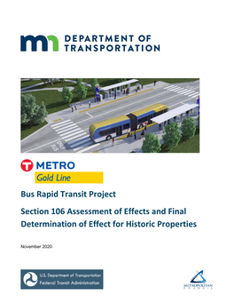 METRO Gold Line Bus Rapid Transit Project Section 106 Assessment of Effects and Final Determination of Effects for Historic Prop