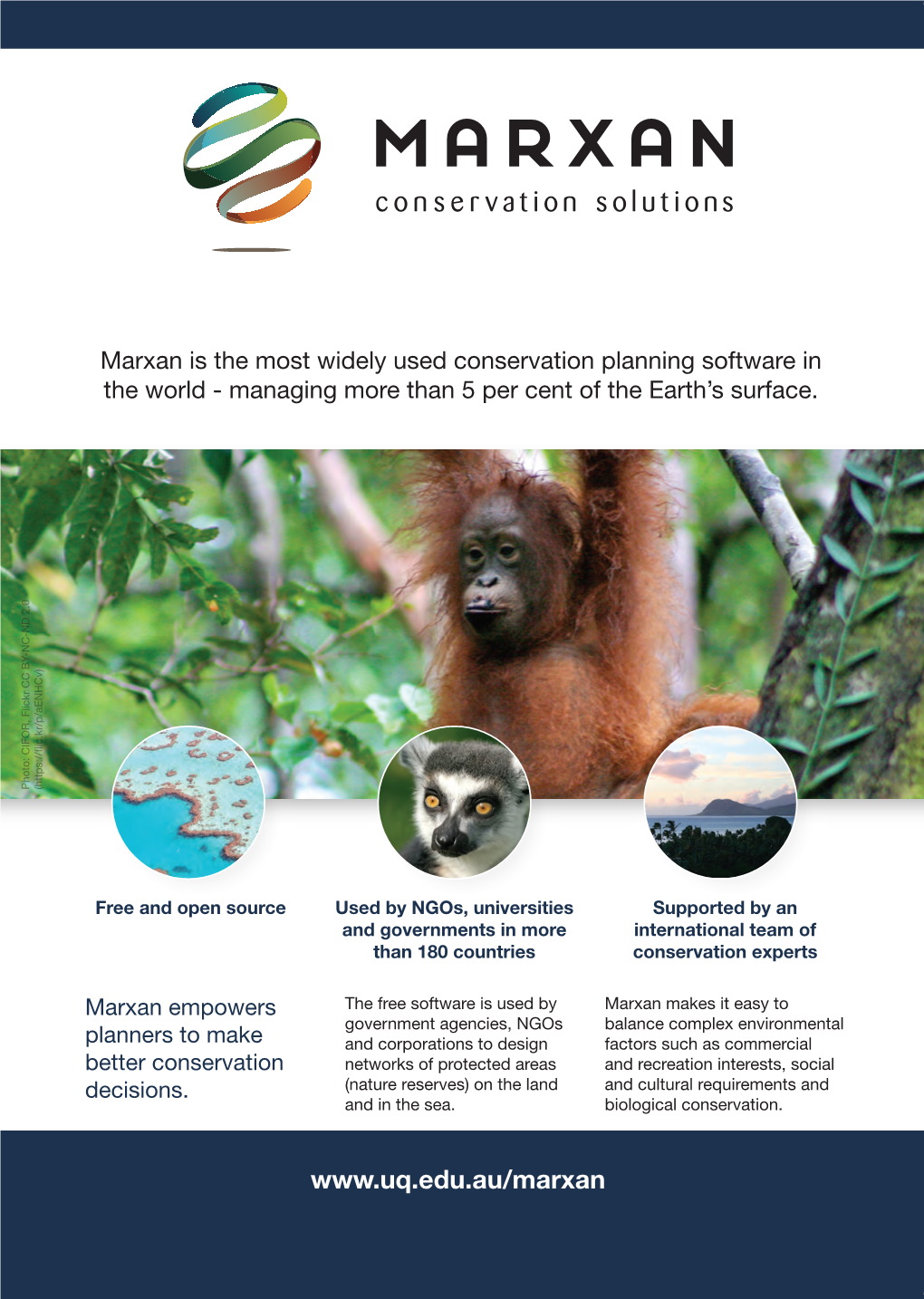 Marxan Is the Most Widely Used Conservation Planning Software in the World - Managing More Than 5 Per Cent of the Earth’S Surface
