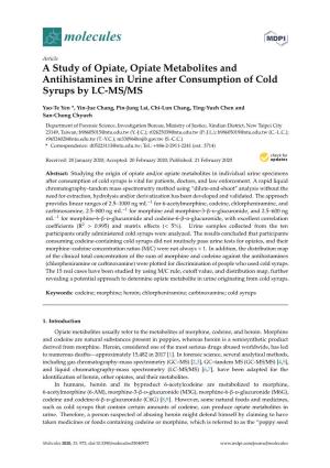 A Study of Opiate, Opiate Metabolites and Antihistamines in Urine After Consumption of Cold Syrups by LC-MS/MS