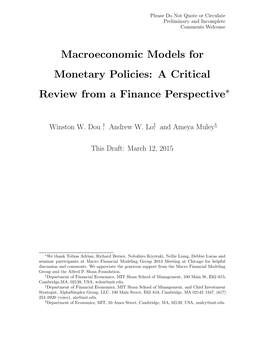 Macroeconomic Models for Monetary Policies: a Critical Review from a Finance Perspective∗