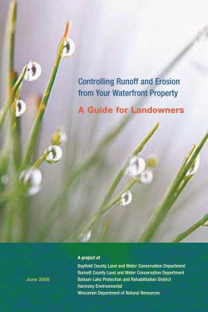 Controlling Runoff and Erosion from Your Waterfront Property a Guide for Landowners
