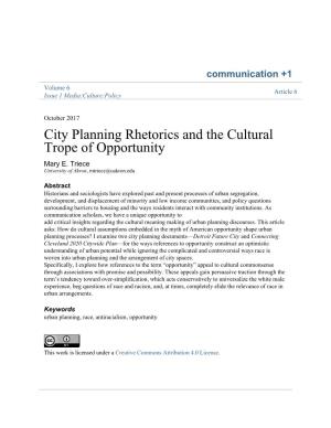 City Planning Rhetorics and the Cultural Trope of Opportunity Mary E