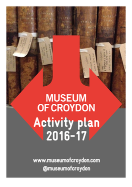 Museum of Croydon Activity Plan 2016-17