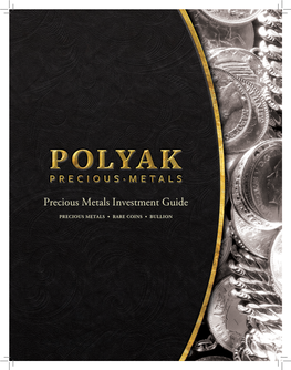 Our Precious Metals Investment Guide