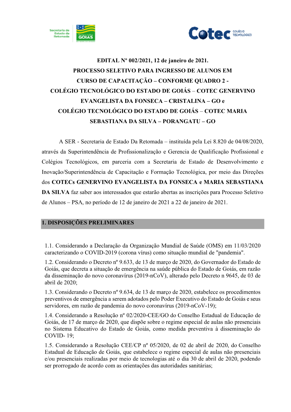 EDITAL Nº 002/2021, 12 De Janeiro De 2021. PROCESSO SELETIVO