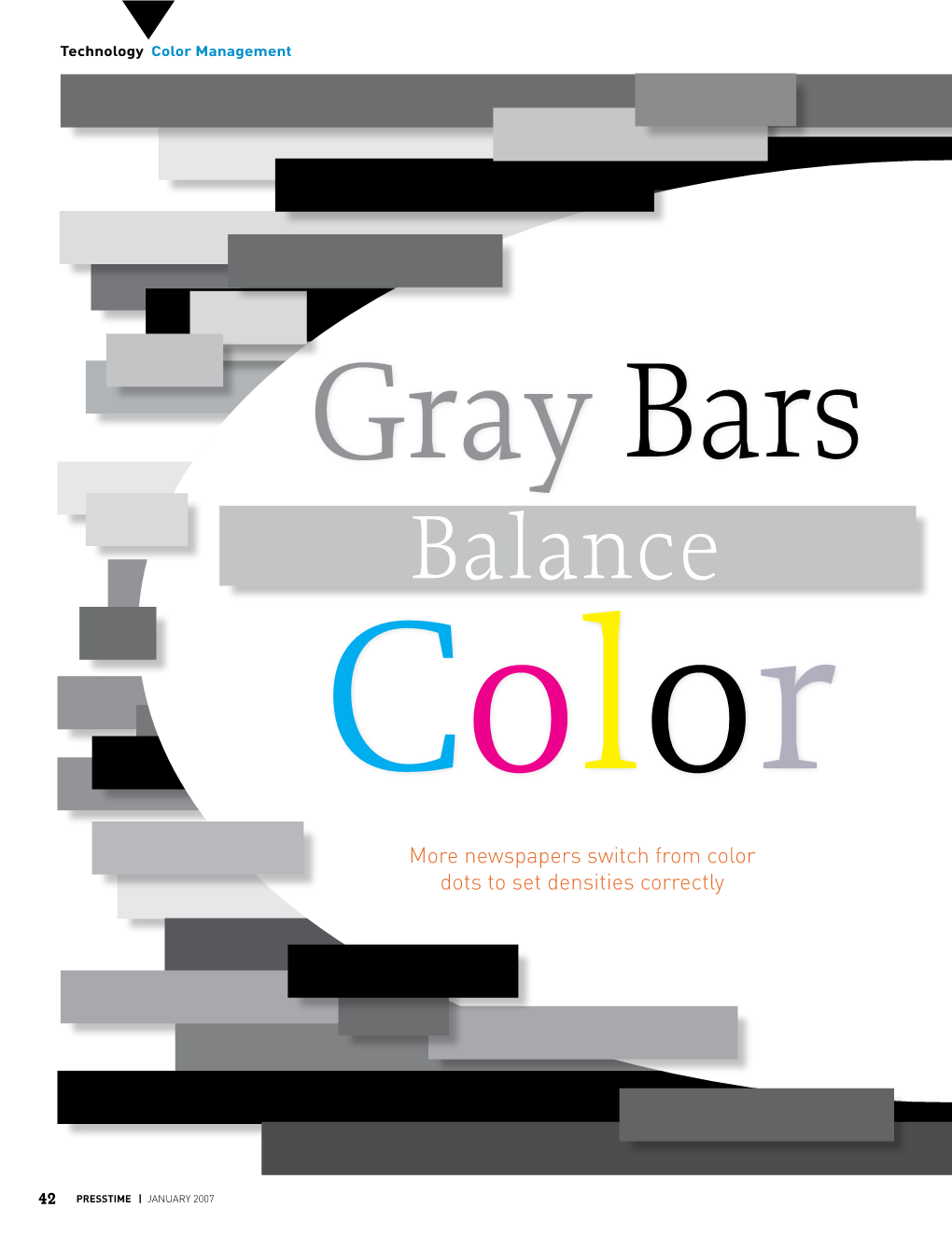 Gray Bars Balance Color More Newspapers Switch from Color Dots to Set Densities Correctly