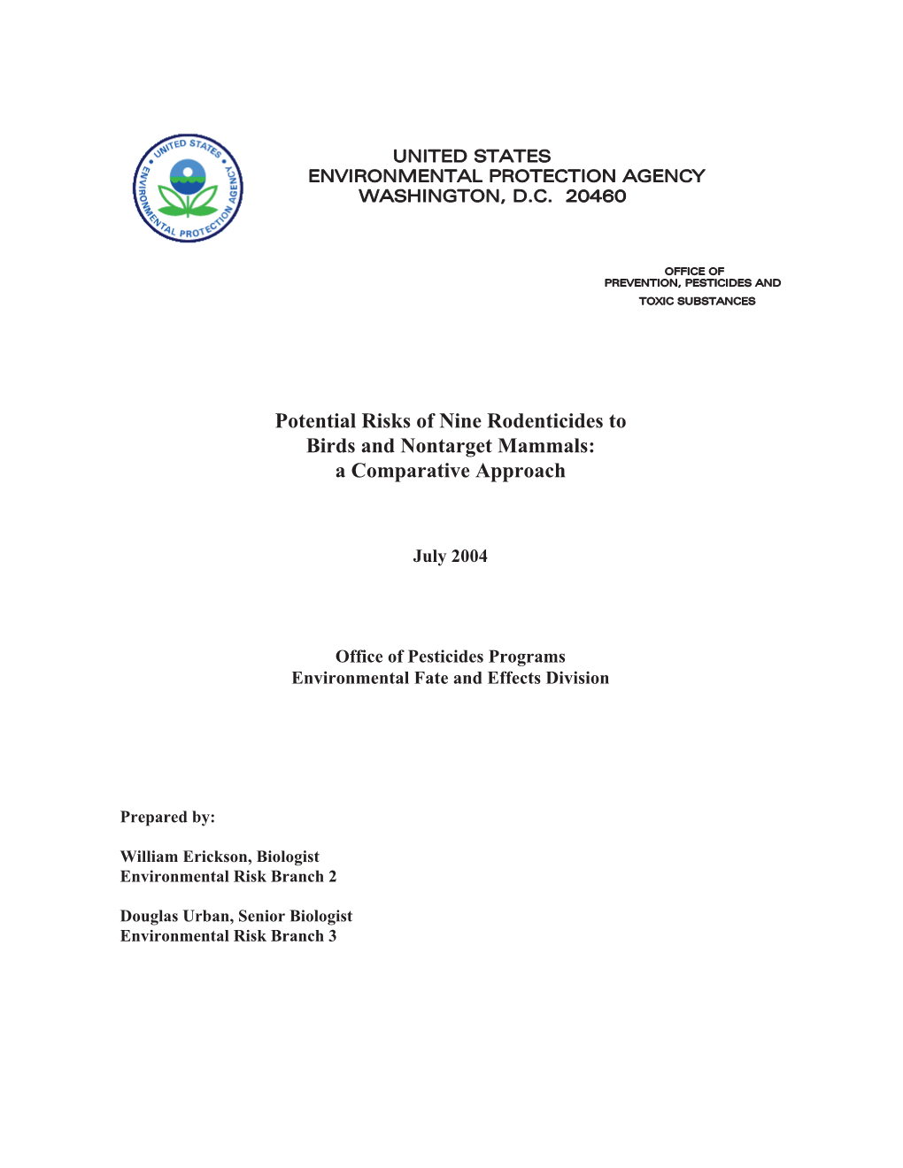 Potential Risks of Nine Rodenticides to Birds and Nontarget Mammals: a Comparative Approach