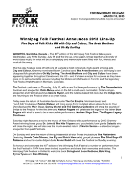 Winnipeg Folk Festival Announces 2013 Line-Up Five Days of Folk Kicks Off with City and Colour, the Avett Brothers and Oh My Darling