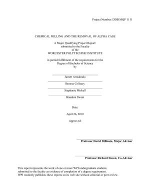 DDB MQP 1111 CHEMICAL MILLING and the REMOVAL of ALPHA CASE a Major Qualifying Project Report