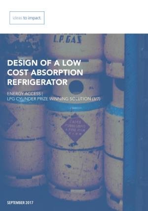 Design of a Low Cost Absorption Refrigerator Energy Access | Lpg Cylinder Prize Winning Solution (3/7)