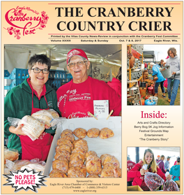 THE CRANBERRY COUNTRY CRIER Printed by the Vilas County News-Review in Conjunction with the Cranberry Fest Committee Volume XXXIII Saturday & Sunday Oct