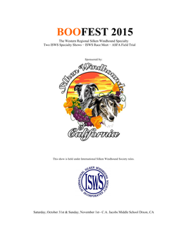 BOOFEST 2015 the Western Regional Silken Windhound Specialty Two ISWS Specialty Shows − ISWS Race Meet − ASFA Field Trial