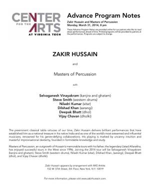 Advance Program Notes Zakir Hussain and Masters of Percussion Monday, March 31, 2014, 8 Pm