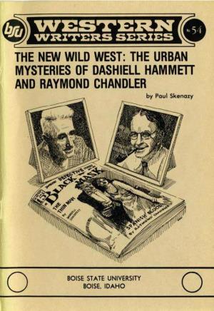 The New Wild West: the Urban Mysteries of Dashiell Hammett And
