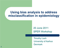 Using Bias Analysis to Address Misclassification in Epidemiology