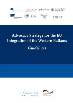 Advocacy Strategy for the EU Integration of the Western Balkans Guidelines
