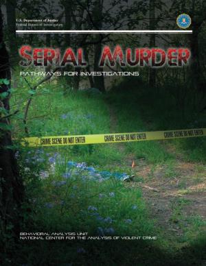 Serialmurder-Pathwaysforinvestigations.Pdf