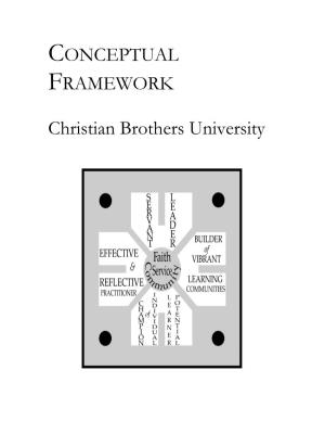 CONCEPTUAL FRAMEWORK Christian Brothers University