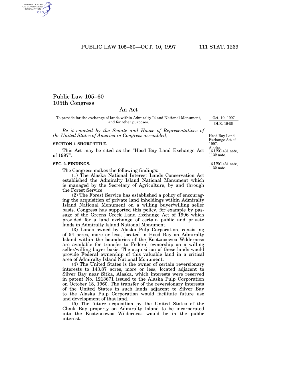 Public Law 105–60 105Th Congress an Act to Provide for the Exchange of Lands Within Admiralty Island National Monument, Oct