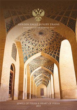 Golden Eagle Luxury Trains VOYAGES of a LIFETIME by PRIVATE TRAIN TM