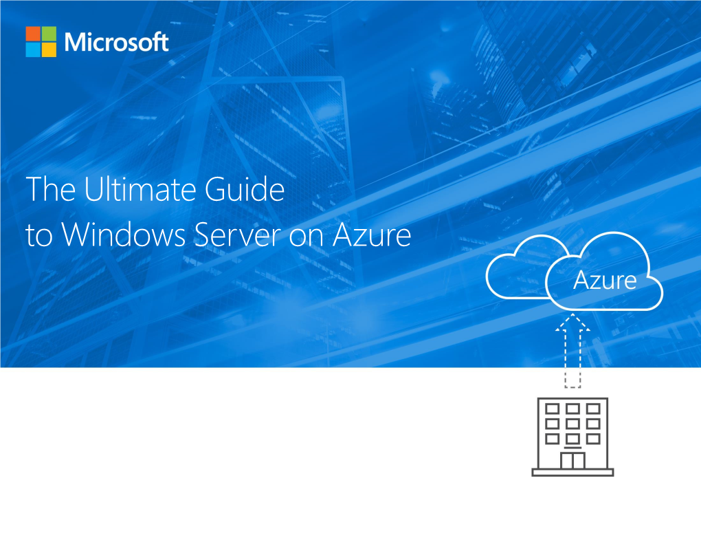 The Ultimate Guide to Windows Server on Azure