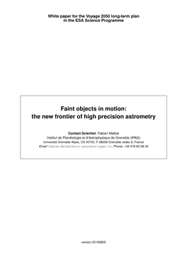 Faint Objects in Motion: the New Frontier of High Precision Astrometry