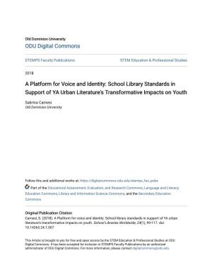 School Library Standards in Support of YA Urban Literature's Transformative Impacts on Youth