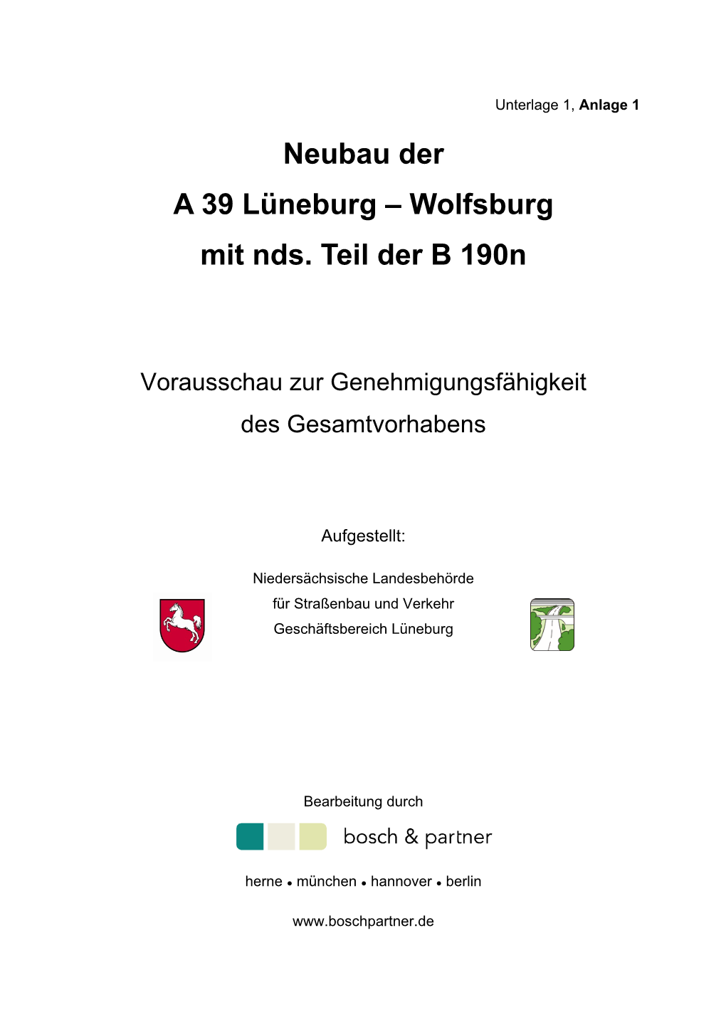 Neubau Der a 39 Lüneburg – Wolfsburg Mit Nds. Teil Der B 190N