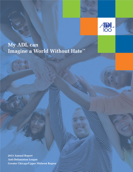 My ADL Can Imagine a World Without Hate™