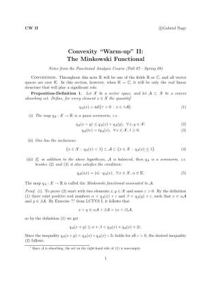 Convexity “Warm-Up” II: the Minkowski Functional