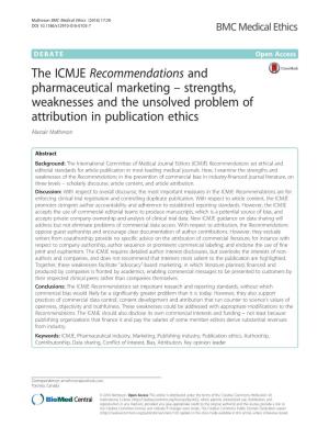 The ICMJE Recommendations and Pharmaceutical Marketing – Strengths, Weaknesses and the Unsolved Problem of Attribution in Publication Ethics Alastair Matheson