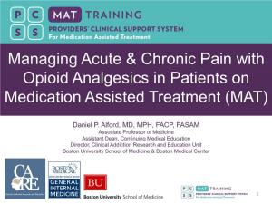 Pain Management in Patients on Buprenorphine Maintenance