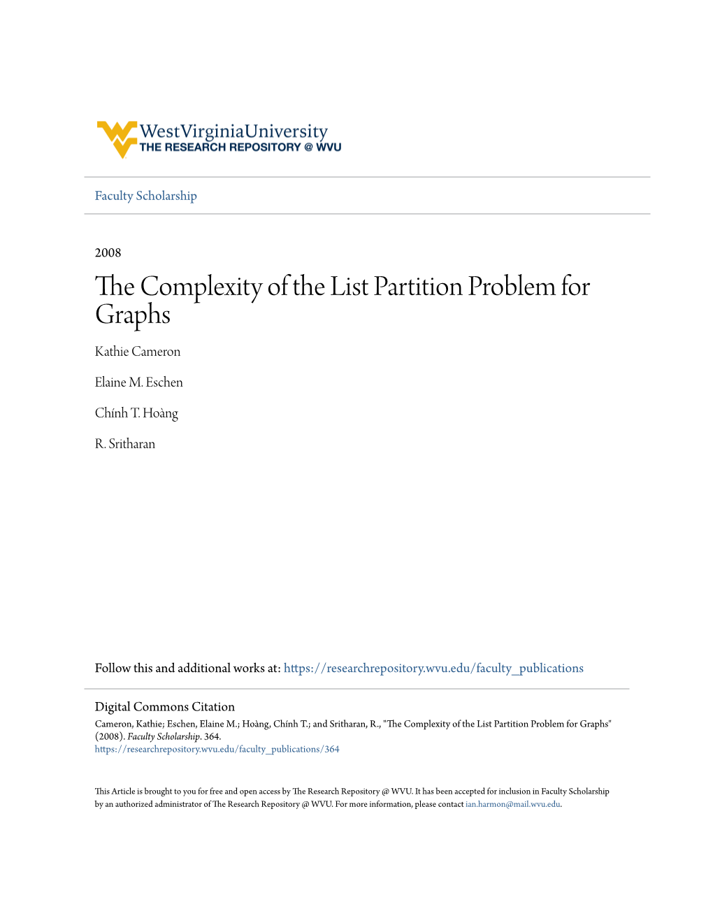 The Complexity of the List Partition Problem for Graphs ∗