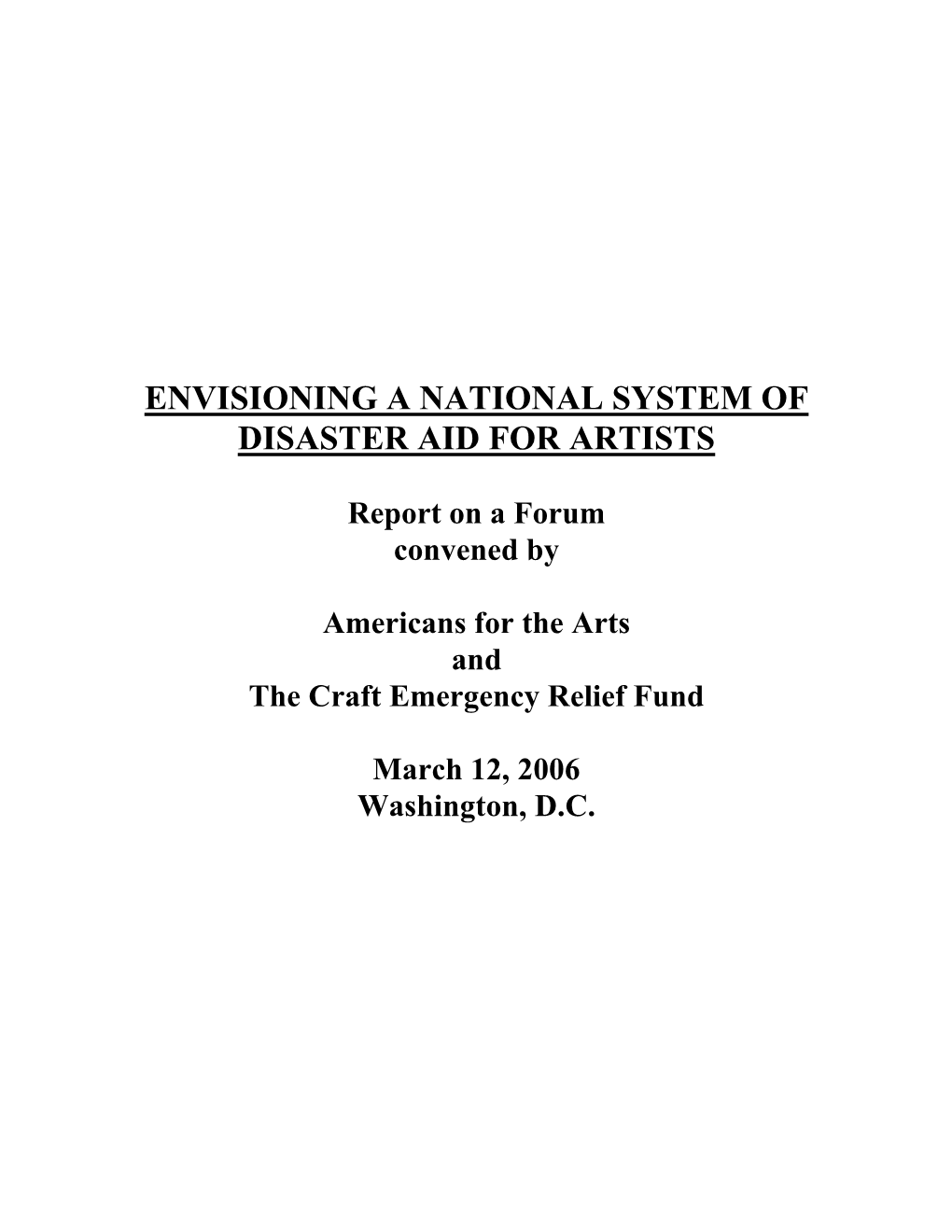 Envisioning a National System of Disaster Aid for Artists: Report on A