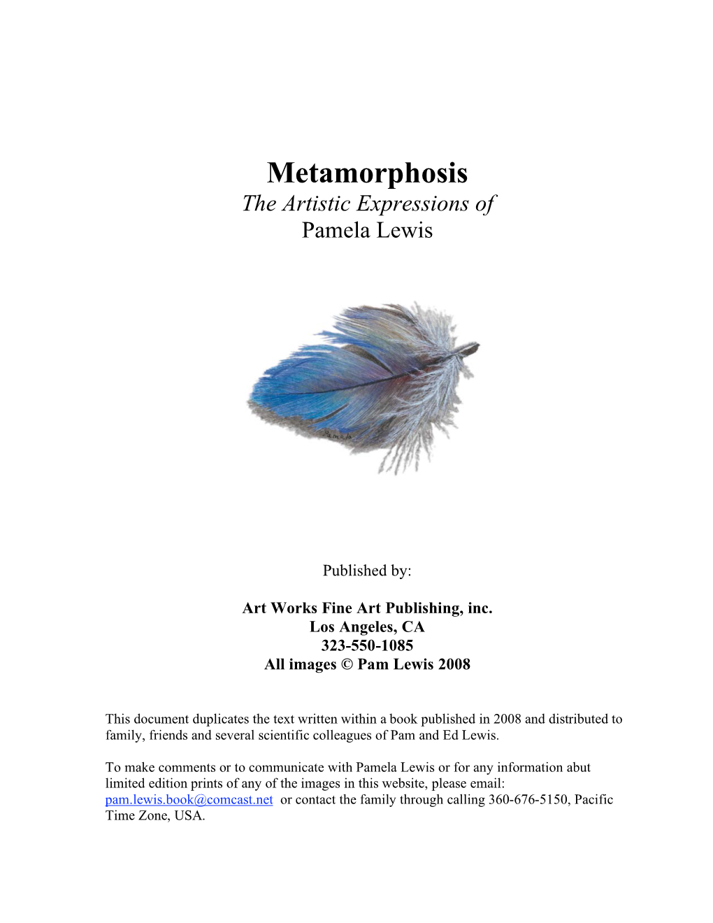 Metamorphosis the Artistic Expressions of Pamela Lewis