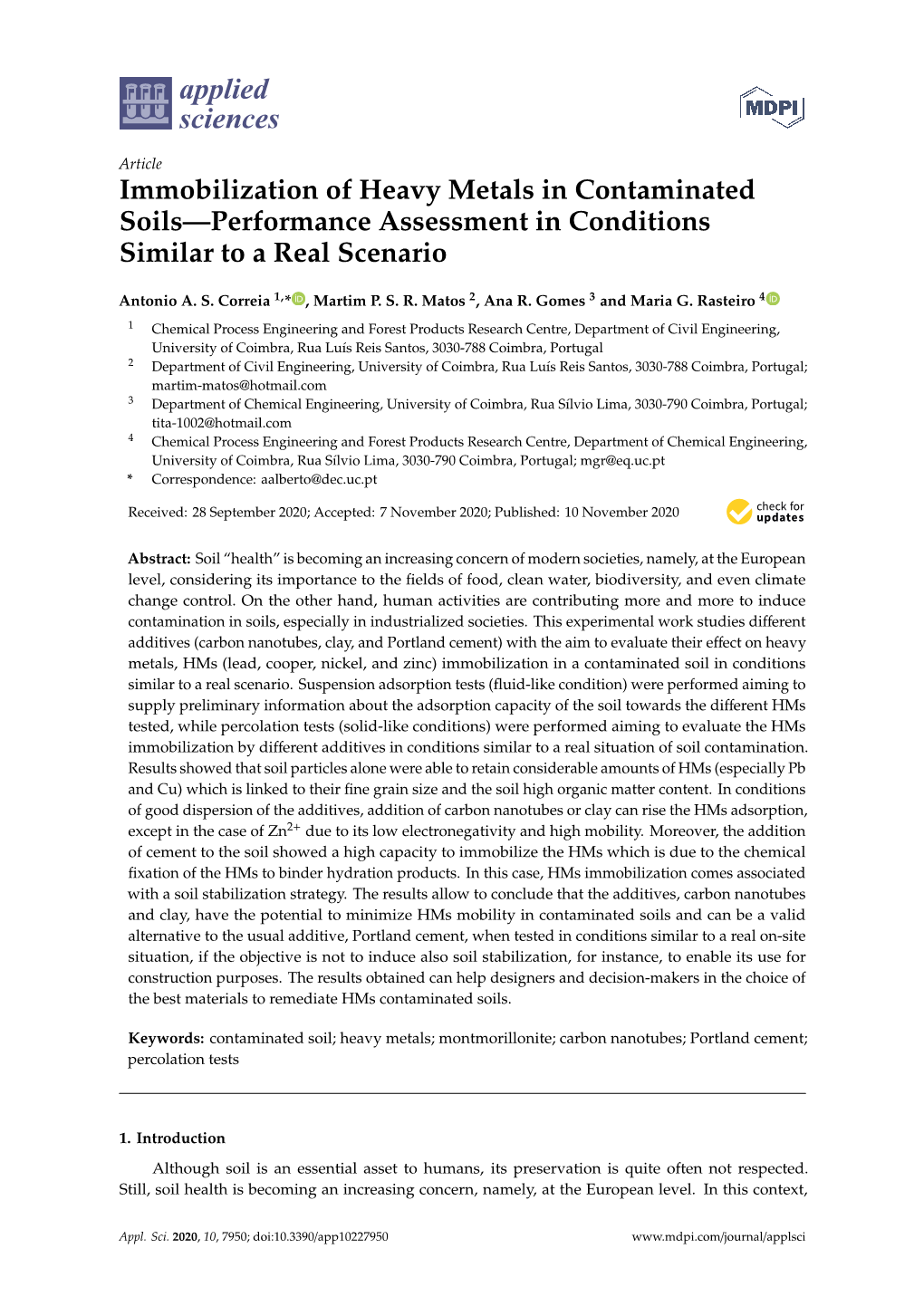 Immobilization of Heavy Metals in Contaminated Soils—Performance Assessment in Conditions Similar to a Real Scenario