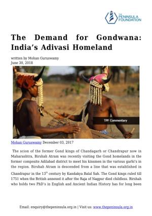 The Demand for Gondwana: India's Adivasi Homeland