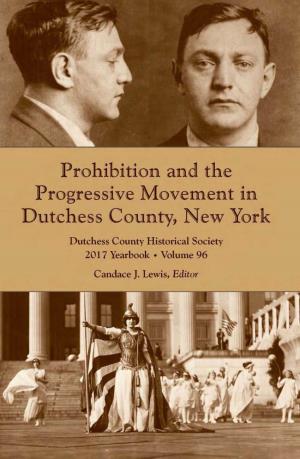 Prohibition and the Progressive Movement in Dutchess County, New York
