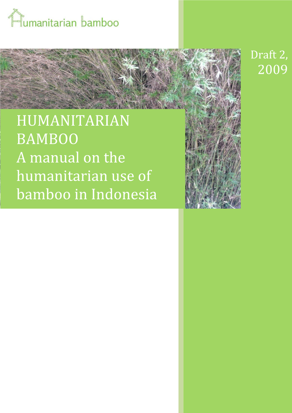 HUMANITARIAN BAMBOO a Manual on the Humanitarian Use of Bamboo