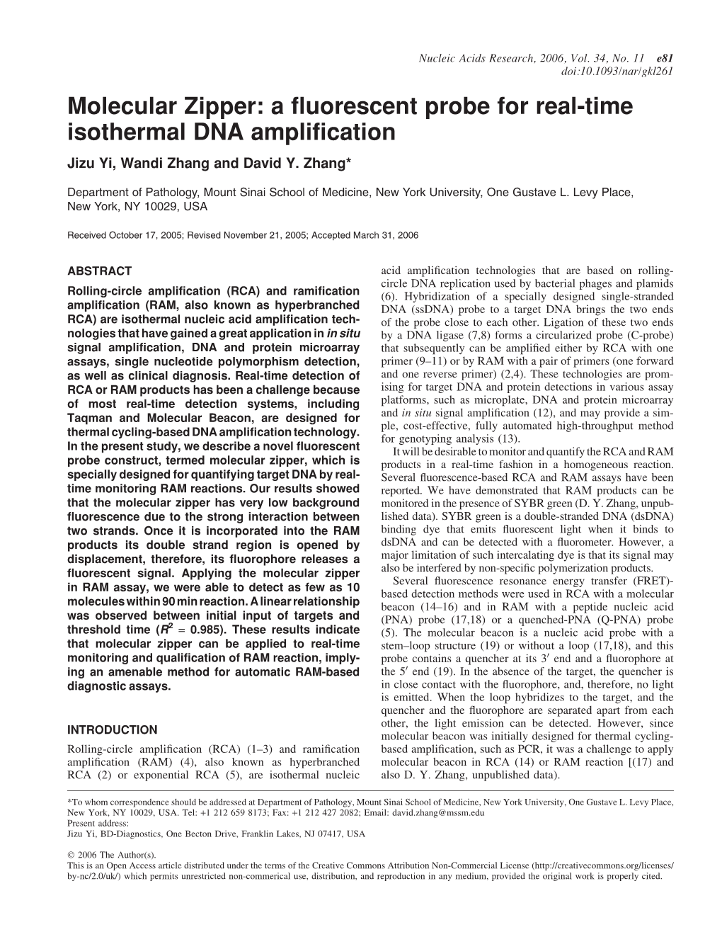 A Fluorescent Probe for Real-Time Isothermal DNA Amplification Jizu Yi, Wandi Zhang and David Y