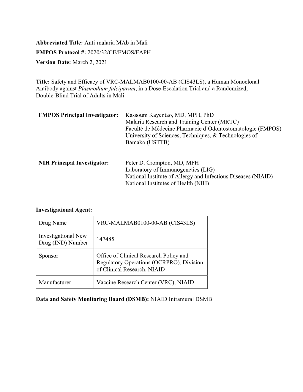 Abbreviated Title: Anti-Malaria Mab in Mali FMPOS Protocol #: 2020/32/CE/FMOS/FAPH Version Date: March 2, 2021