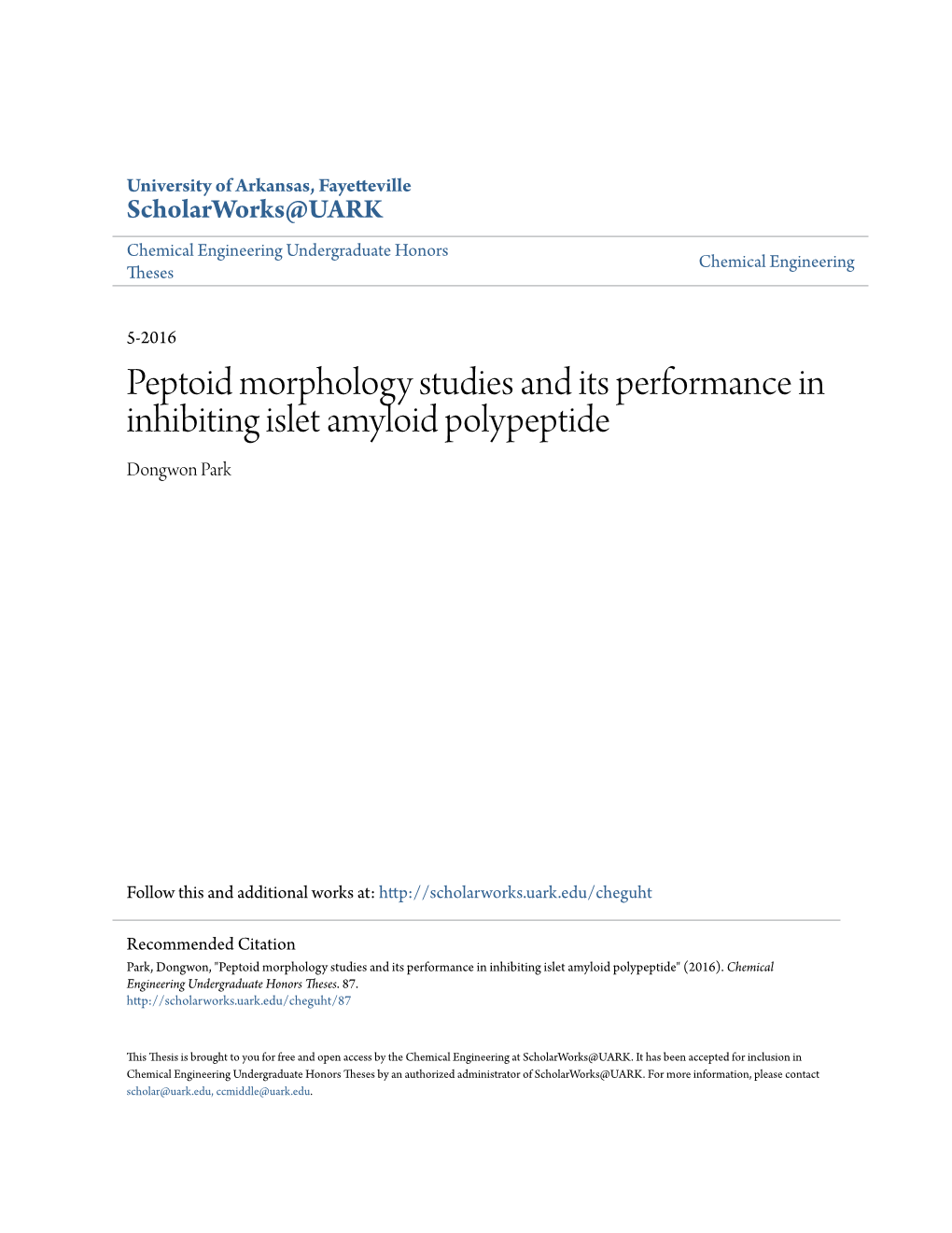 Peptoid Morphology Studies and Its Performance in Inhibiting Islet Amyloid Polypeptide Dongwon Park